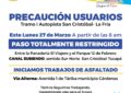 Inicia asfaltado en el canal subiendo del  tramo Sur -Norte de la Autopista