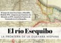 Historia del Río Esequibo