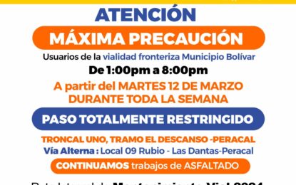 Paso restringido en tramo El Descanso y Peracal Municipio Bolívar