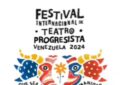 Táchira se prepara para la 3era edición del  Festival Internacional de Teatro Progresista Venezuela 2024
