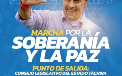 Tachirenses marcharán por la Soberanía y la Paz